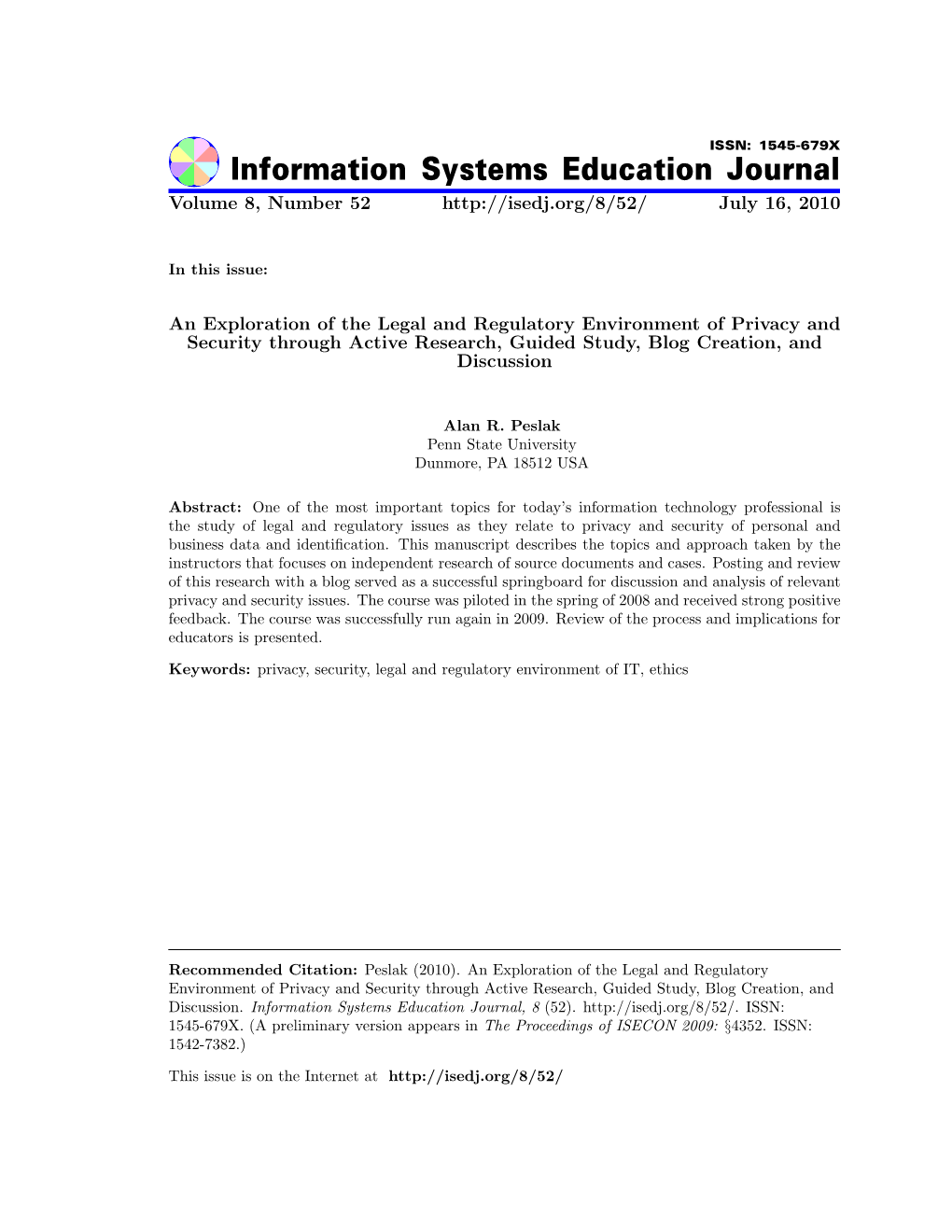 An Exploration of the Legal and Regulatory Environment of Privacy and Security Through Active Research, Guided Study, Blog Creation, and Discussion