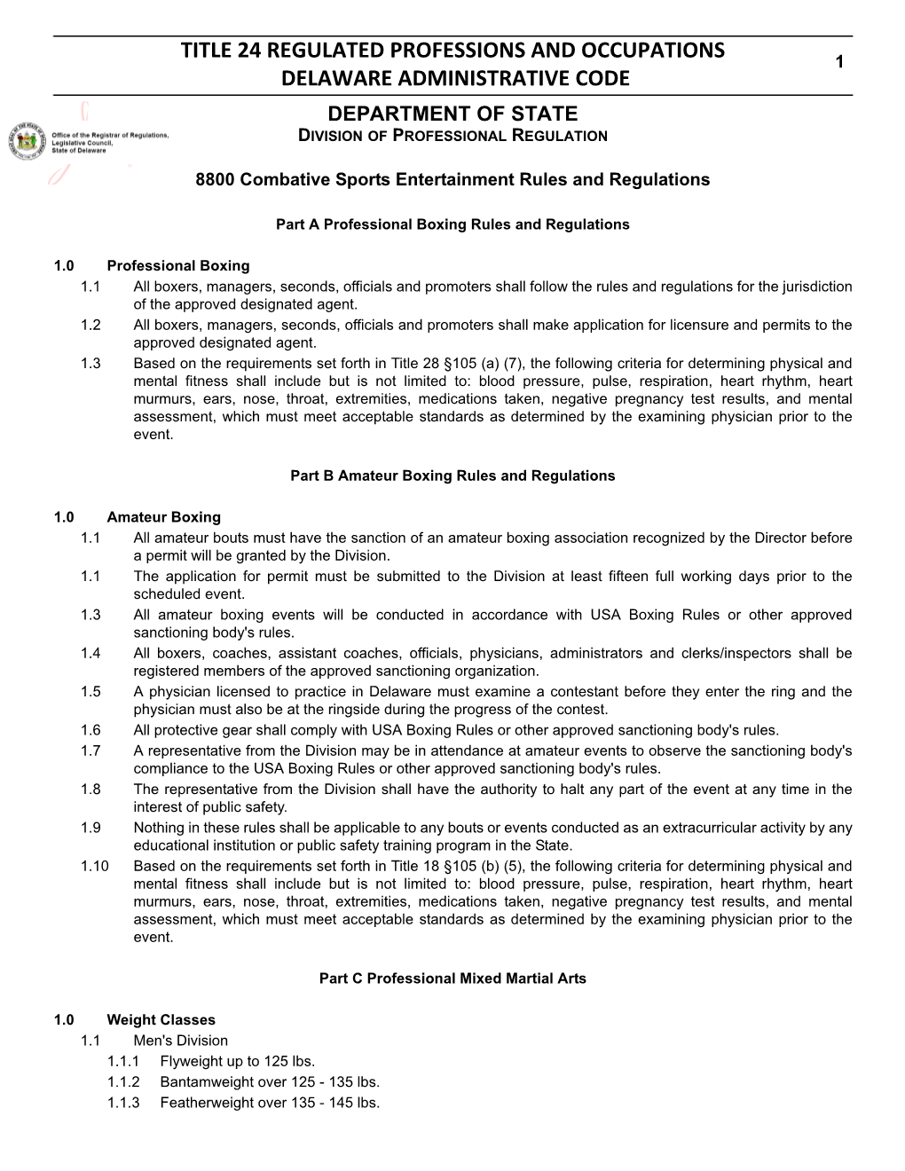 Title 24 Regulated Professions and Occupations 1 Delaware Administrative Code Department of State Division of Professional Regulation