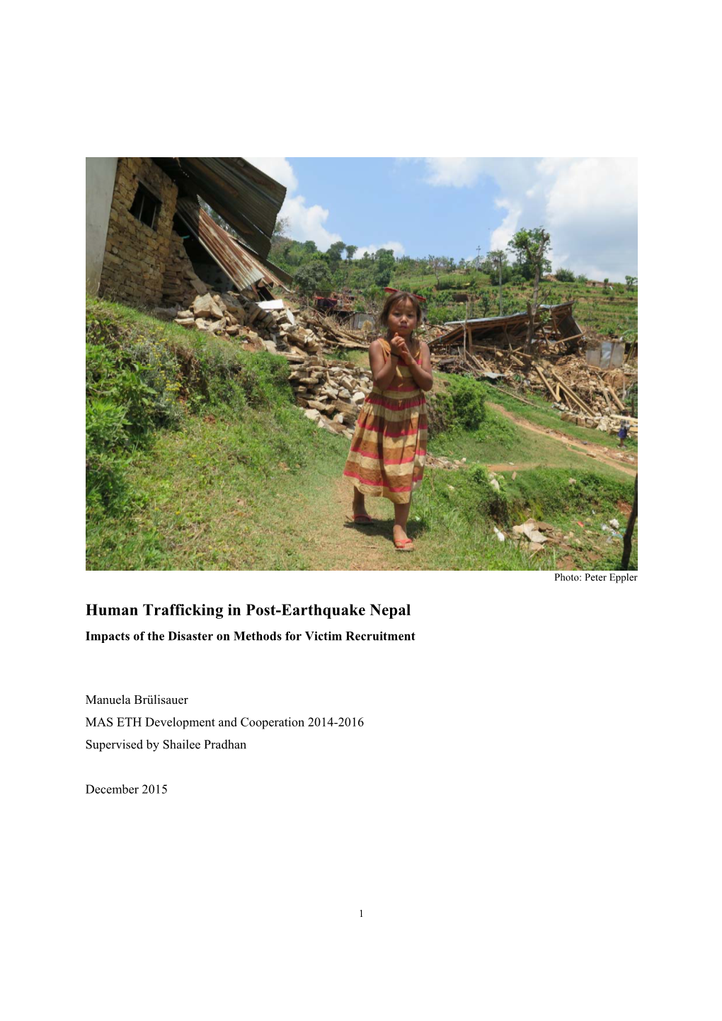 Human Trafficking in Post-Earthquake Nepal Impacts of the Disaster on Methods for Victim Recruitment