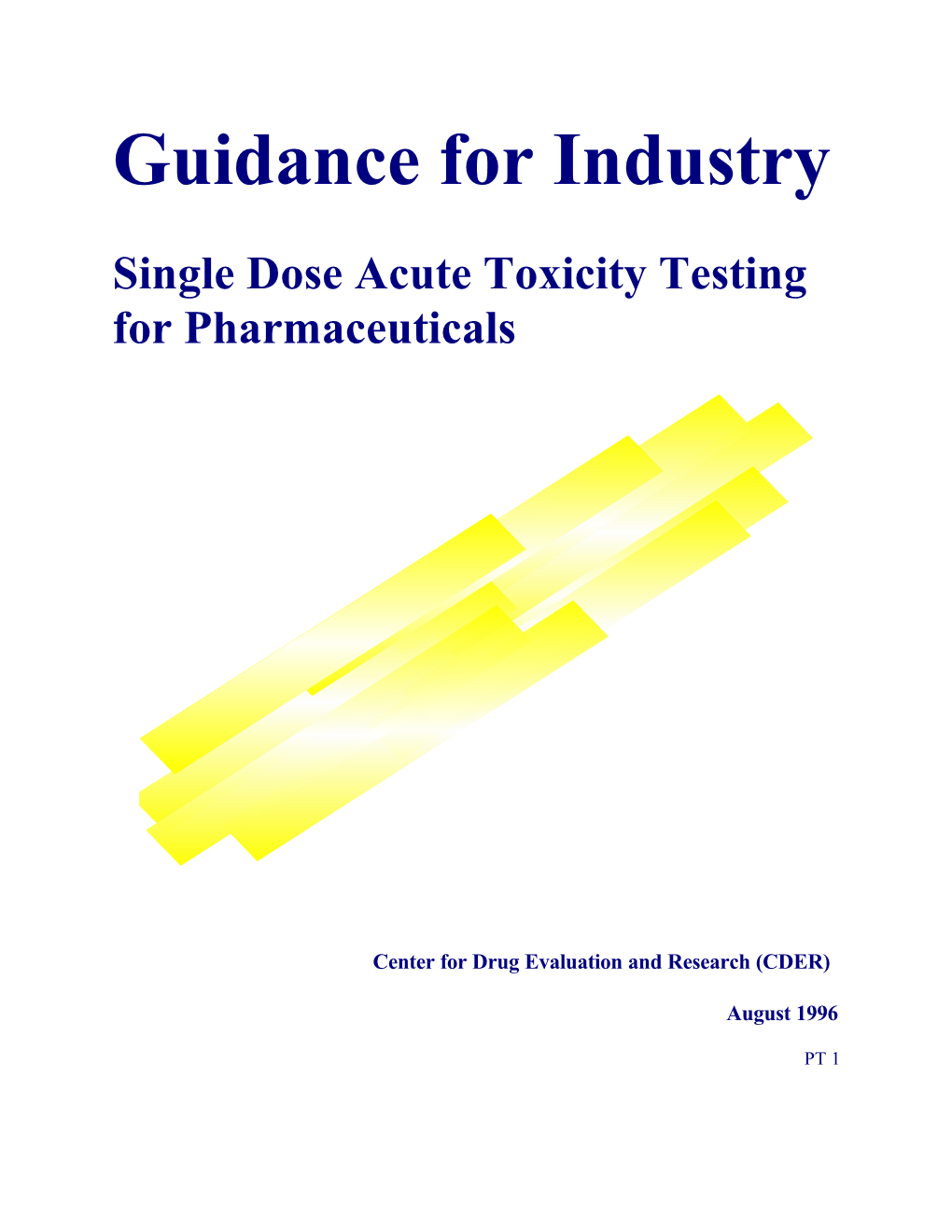 Single Dose Acute Toxicity Testing for Pharmaceuticals