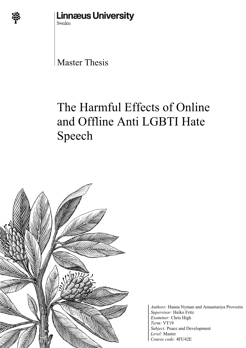 The Harmful Effects of Online and Offline Anti LGBTI Hate