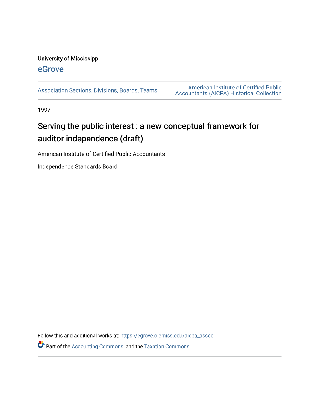 Serving the Public Interest : a New Conceptual Framework for Auditor Independence (Draft)