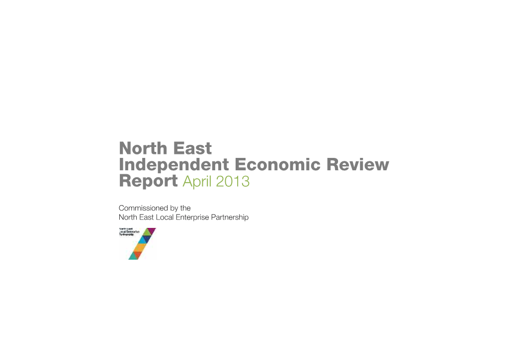 North East Independent Economic Review Report April 2013