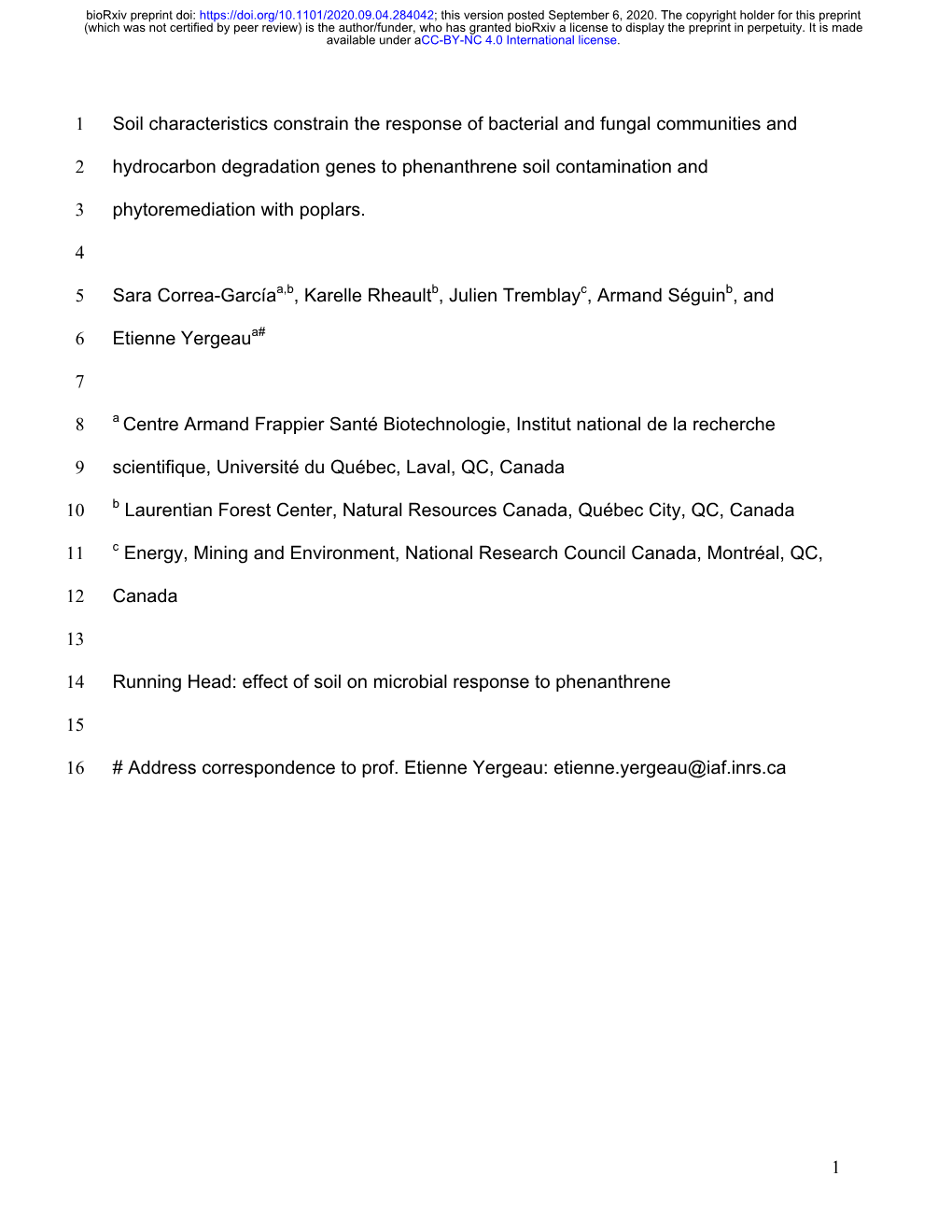 Soil Characteristics Constrain the Response of Bacterial and Fungal Communities And