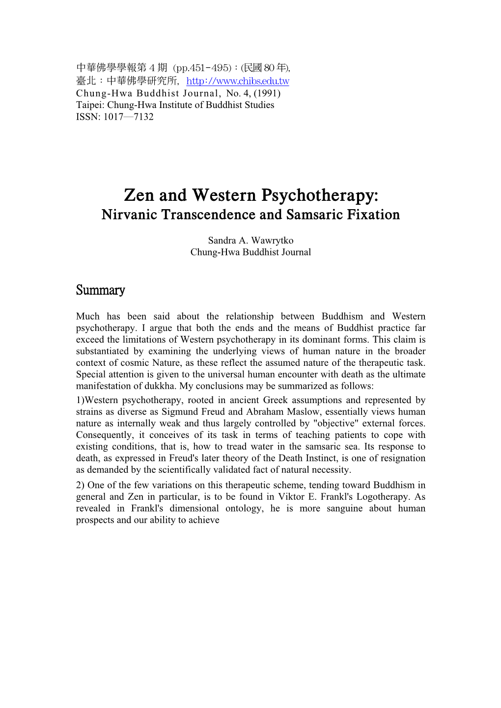 Zen and Western Psychotherapy: Nirvanic Transcendence and Samsaric Fixation