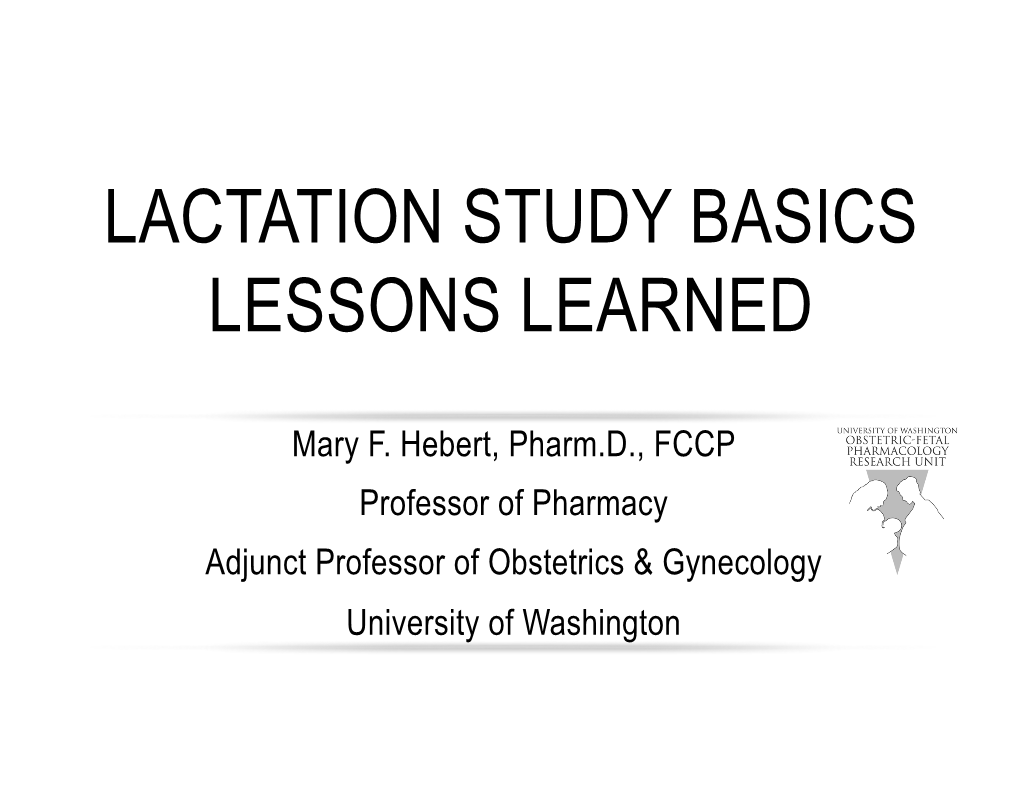 Hebert: Lactation Study Basics Lessons Learned