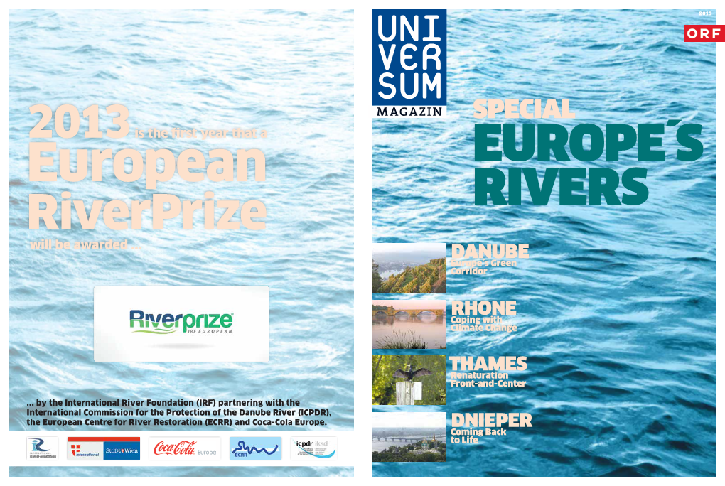 Special 2013 Is the First Year That a Europe´S European Rivers Riverprize Will Be Awarded