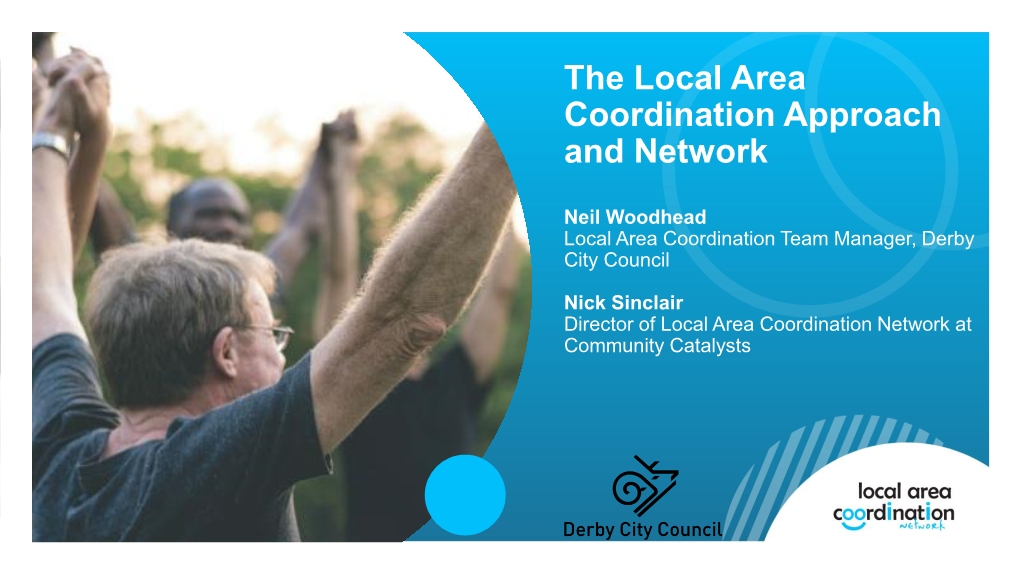 Presentation from Local Area Coordination Network