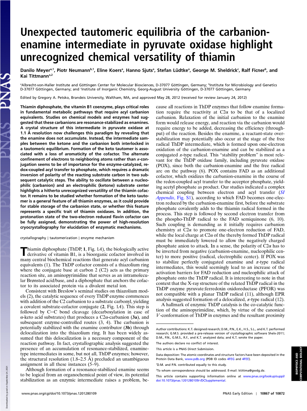 Unexpected Tautomeric Equilibria of the Carbanion- Enamine Intermediate in Pyruvate Oxidase Highlight Unrecognized Chemical Versatility of Thiamin