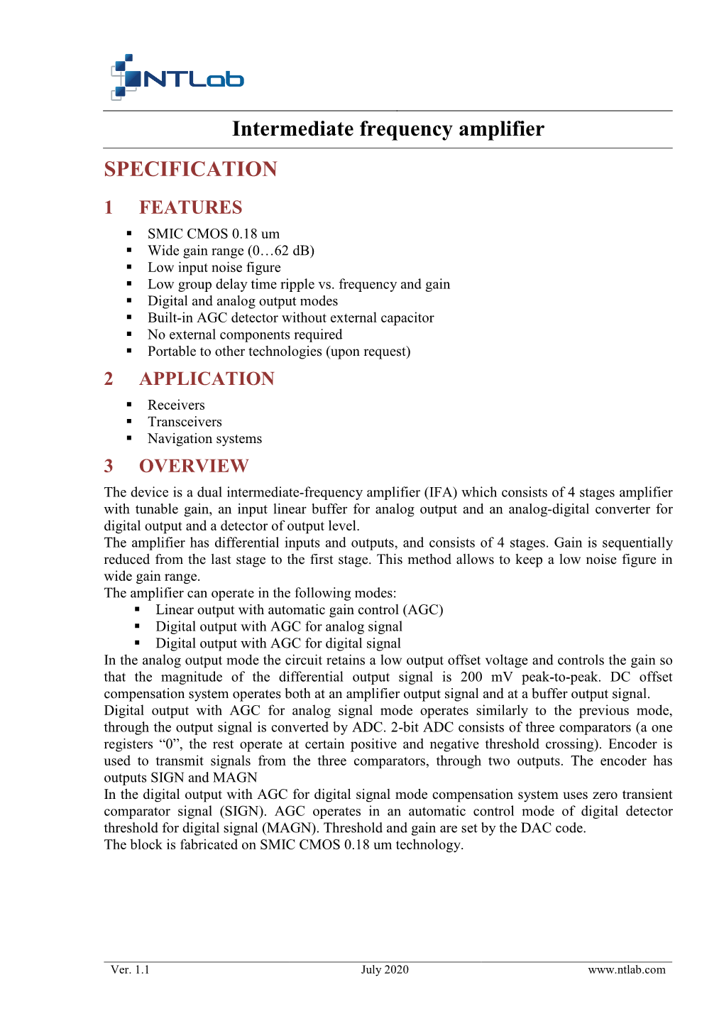 Intermediate Frequency Amplifier SPECIFICATION 1 FEATURES