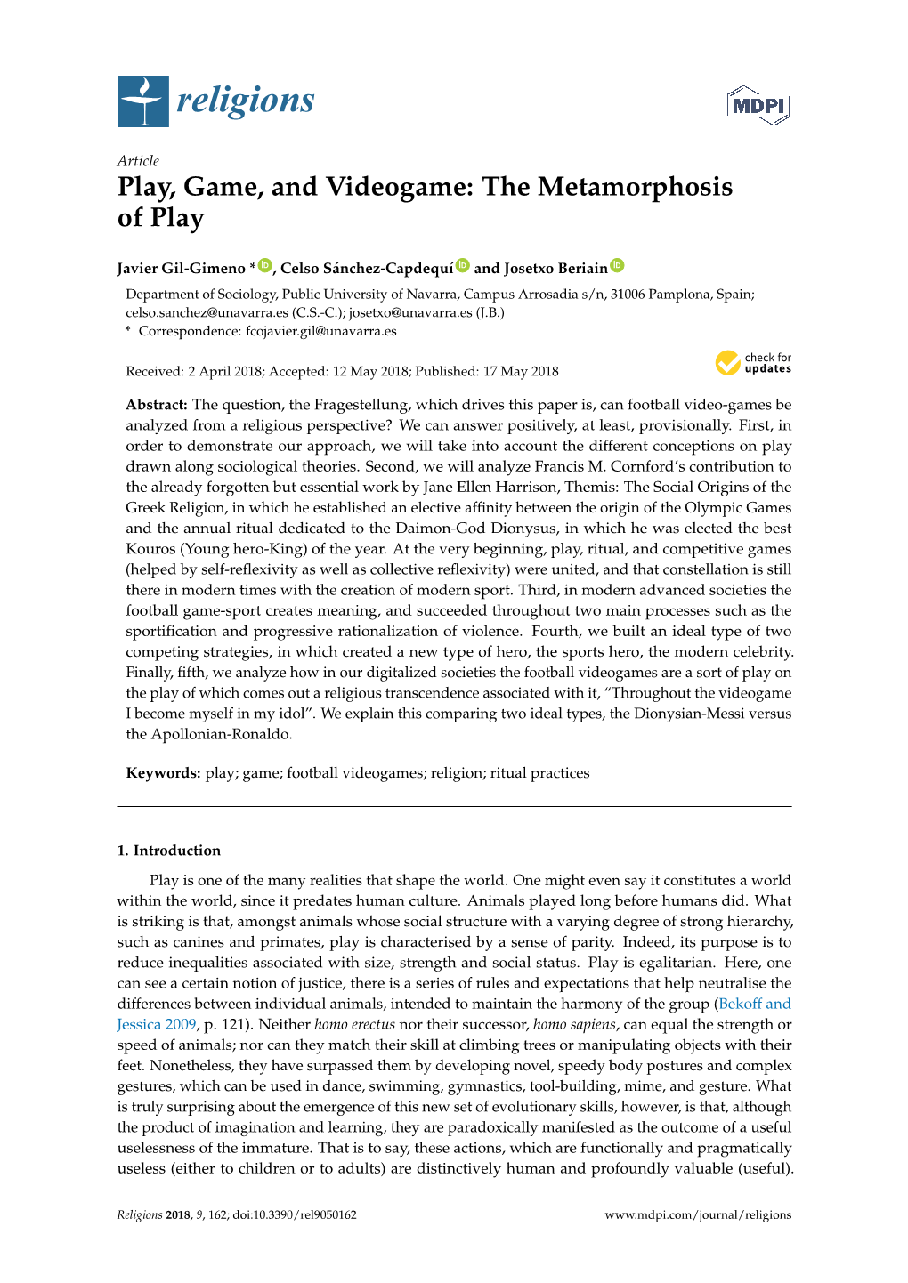 Play, Game, and Videogame: the Metamorphosis of Play