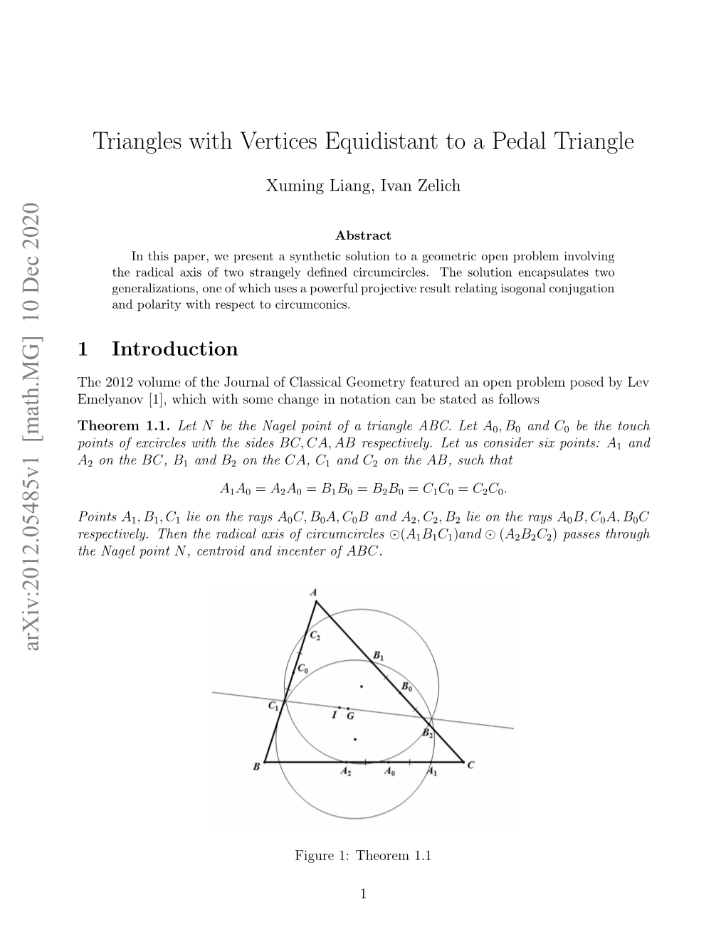 Triangles with Vertices Equidistant to a Pedal Triangle