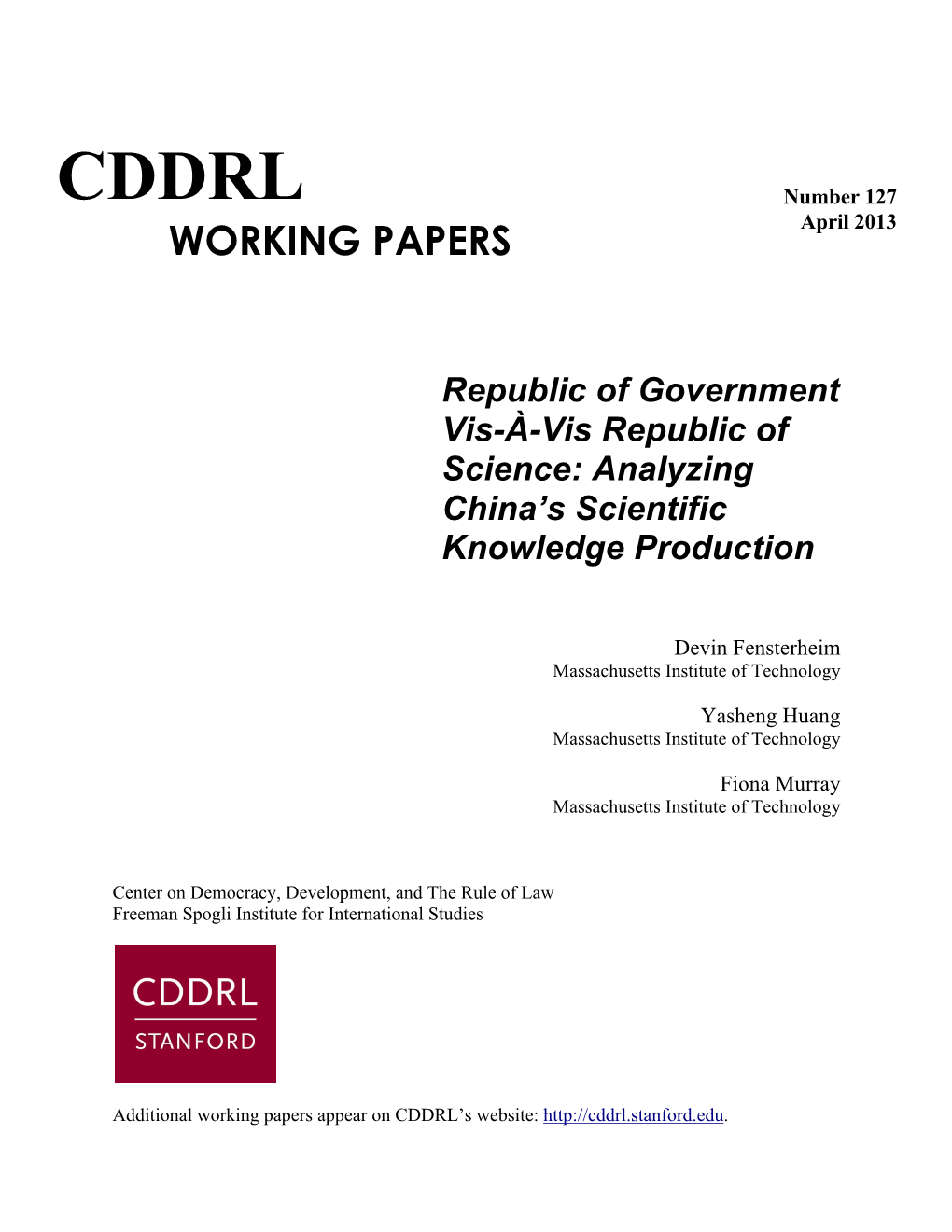 CDDRL Number 127 April 2013 WORKING PAPERS