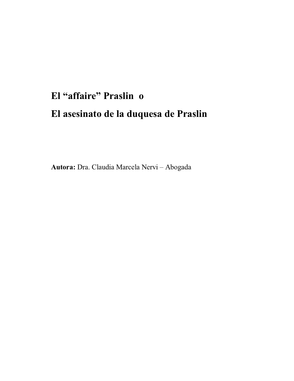 El “Affaire” Praslin O El Asesinato De La Duquesa De Praslin