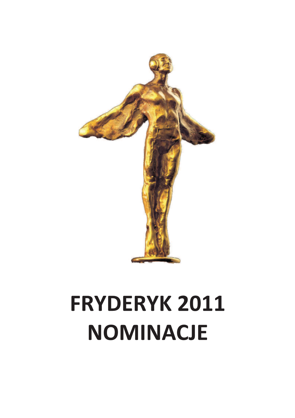 Fryderyk 2011 Nominacje