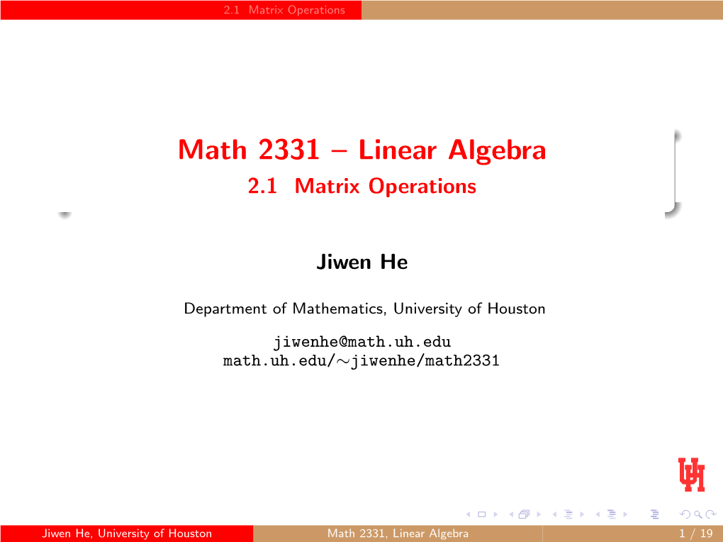 Math 2331 – Linear Algebra 2.1 Matrix Operations