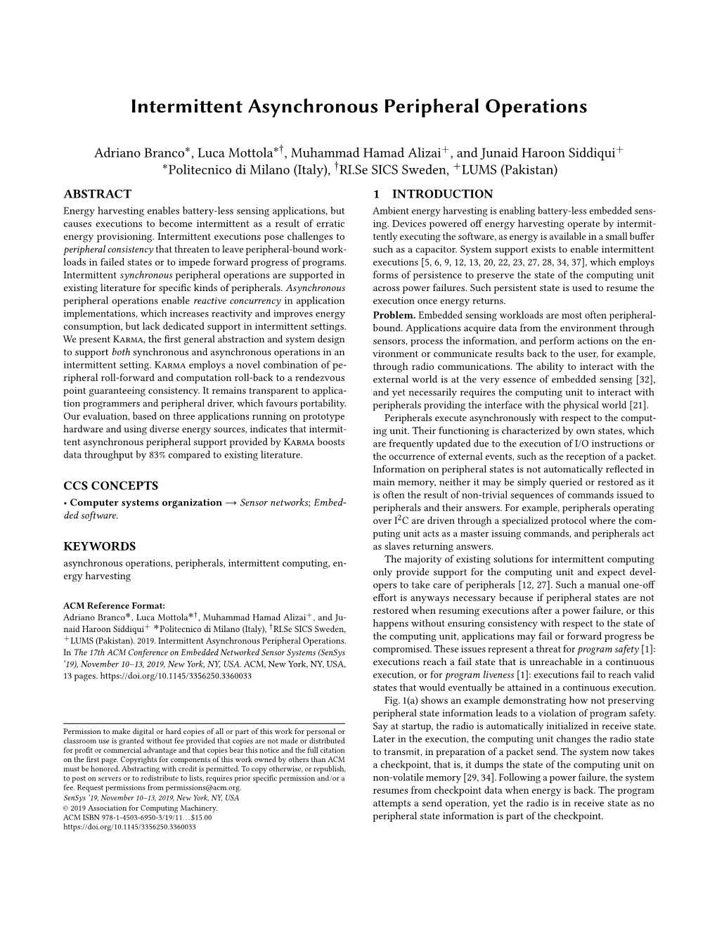 Intermittent Asynchronous Peripheral Operations