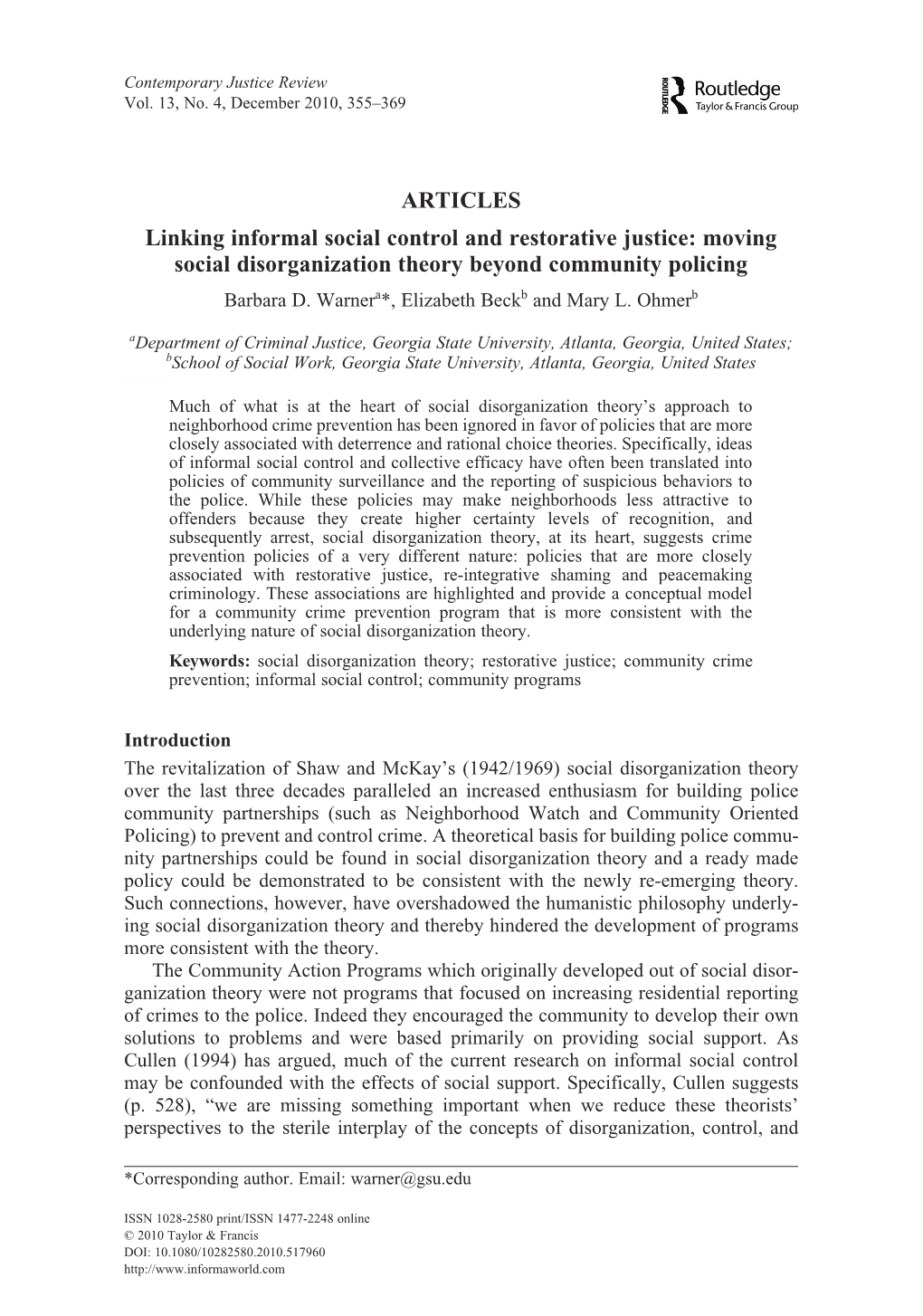 ARTICLES Linking Informal Social Control and Restorative Justice: Moving Social Disorganization Theory Beyond Community Policing Barbara D