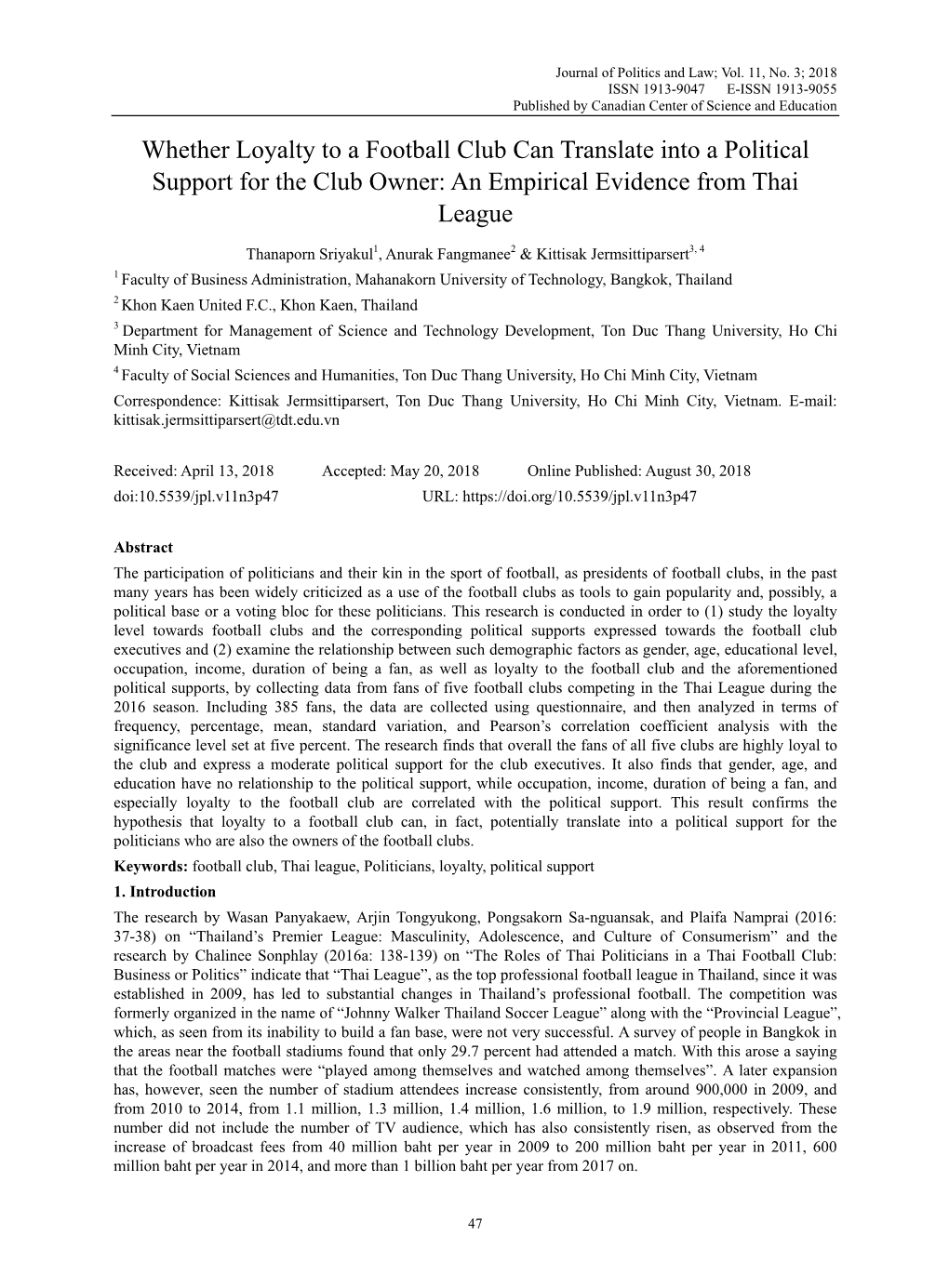 Whether Loyalty to a Football Club Can Translate Into a Political Support for the Club Owner: an Empirical Evidence from Thai League