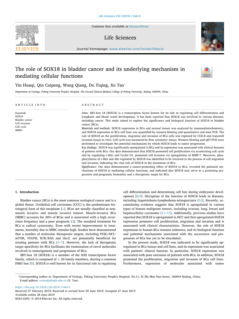 The Role of SOX18 in Bladder Cancer and Its Underlying Mechanism in Mediating Cellular Functions T ⁎ Yin Huaqi, Qin Caipeng, Wang Qiang, Du Yiqing, Xu Tao