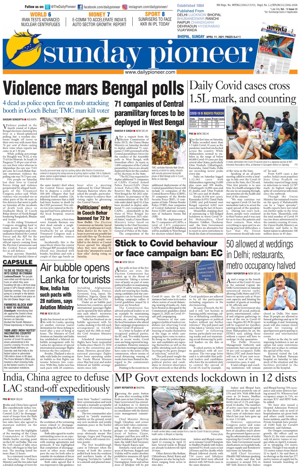 Bhopal Have and Bhopal Having 70% Occu- Recorded Test Positivity Rate of Pancy and Some Districts Hav- Ressing the Panic Button 15% and 16%