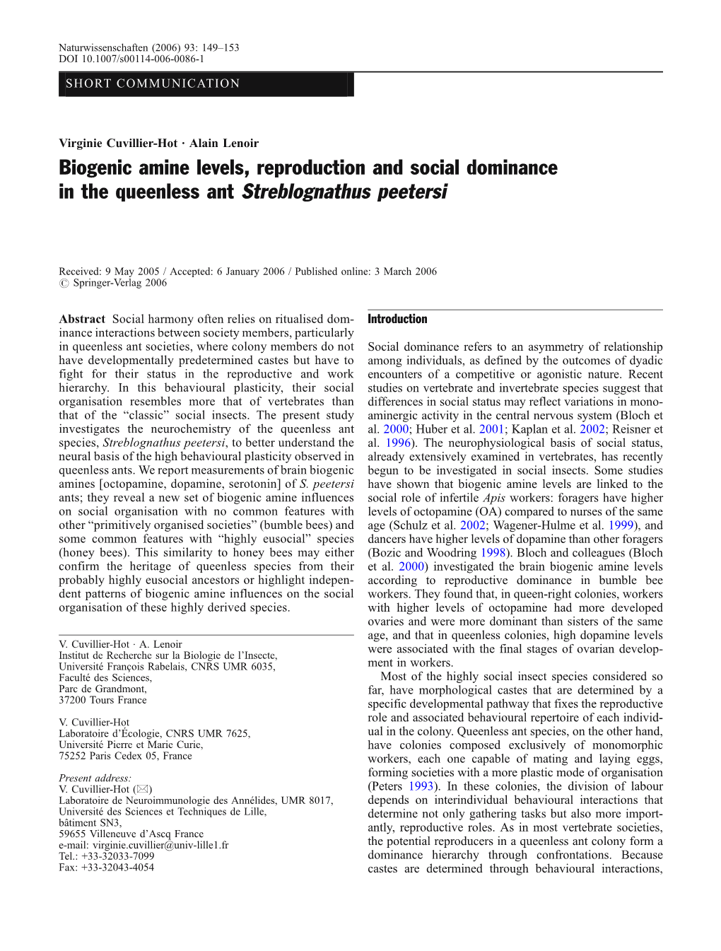 Biogenic Amine Levels, Reproduction and Social Dominance in the Queenless Ant Streblognathus Peetersi