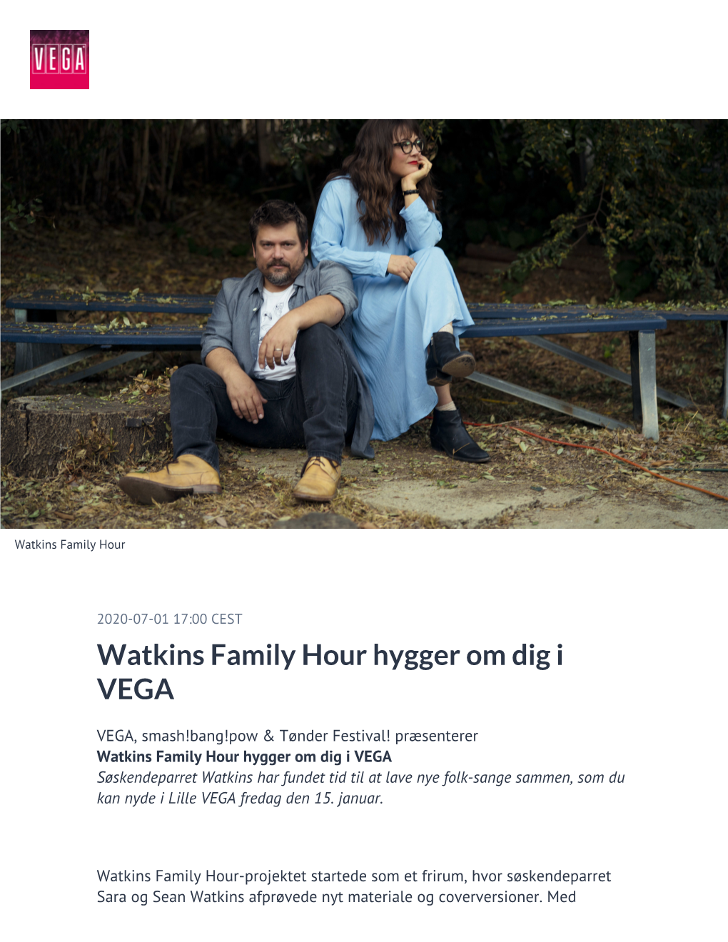 ​Watkins Family Hour Hygger Om Dig I VEGA