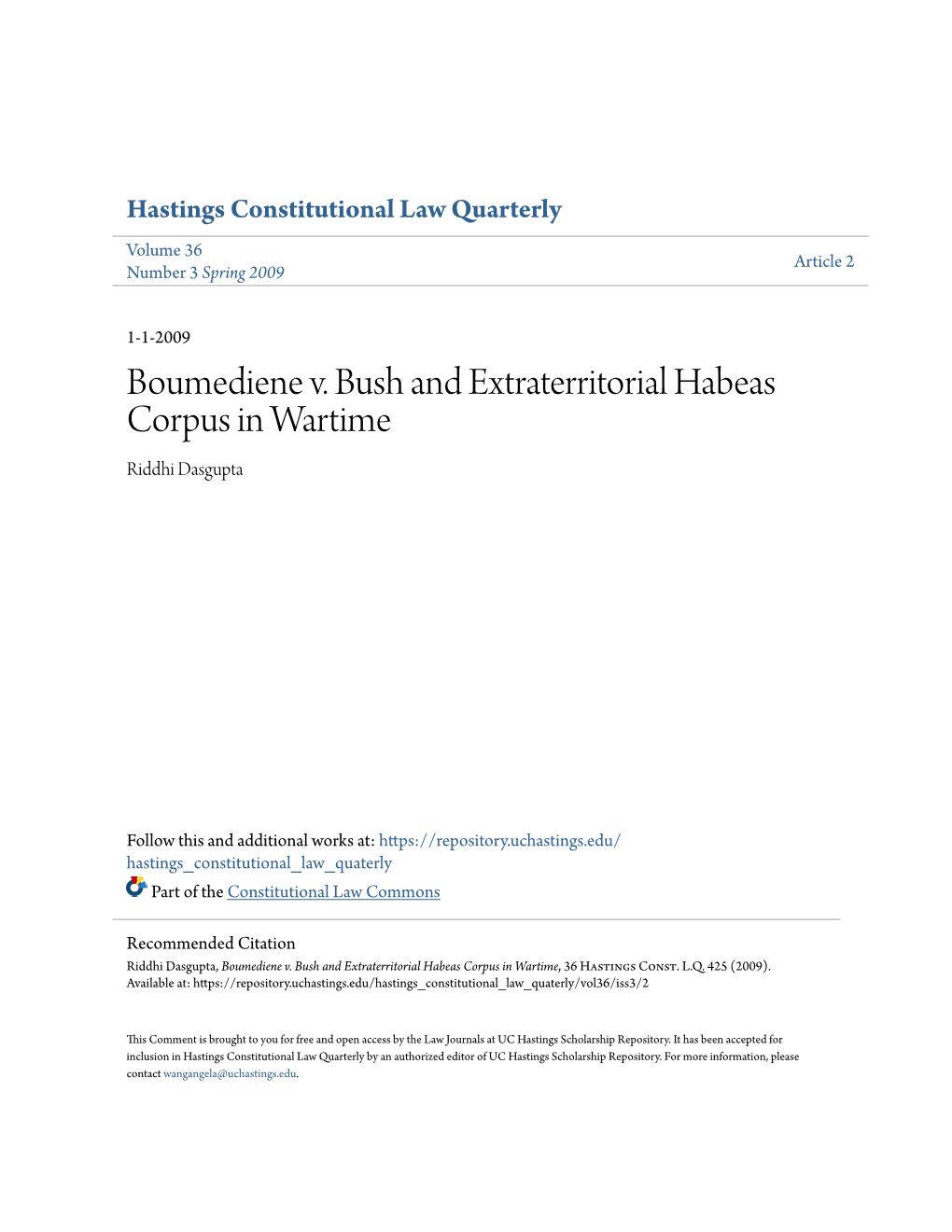 Boumediene V. Bush and Extraterritorial Habeas Corpus in Wartime Riddhi Dasgupta