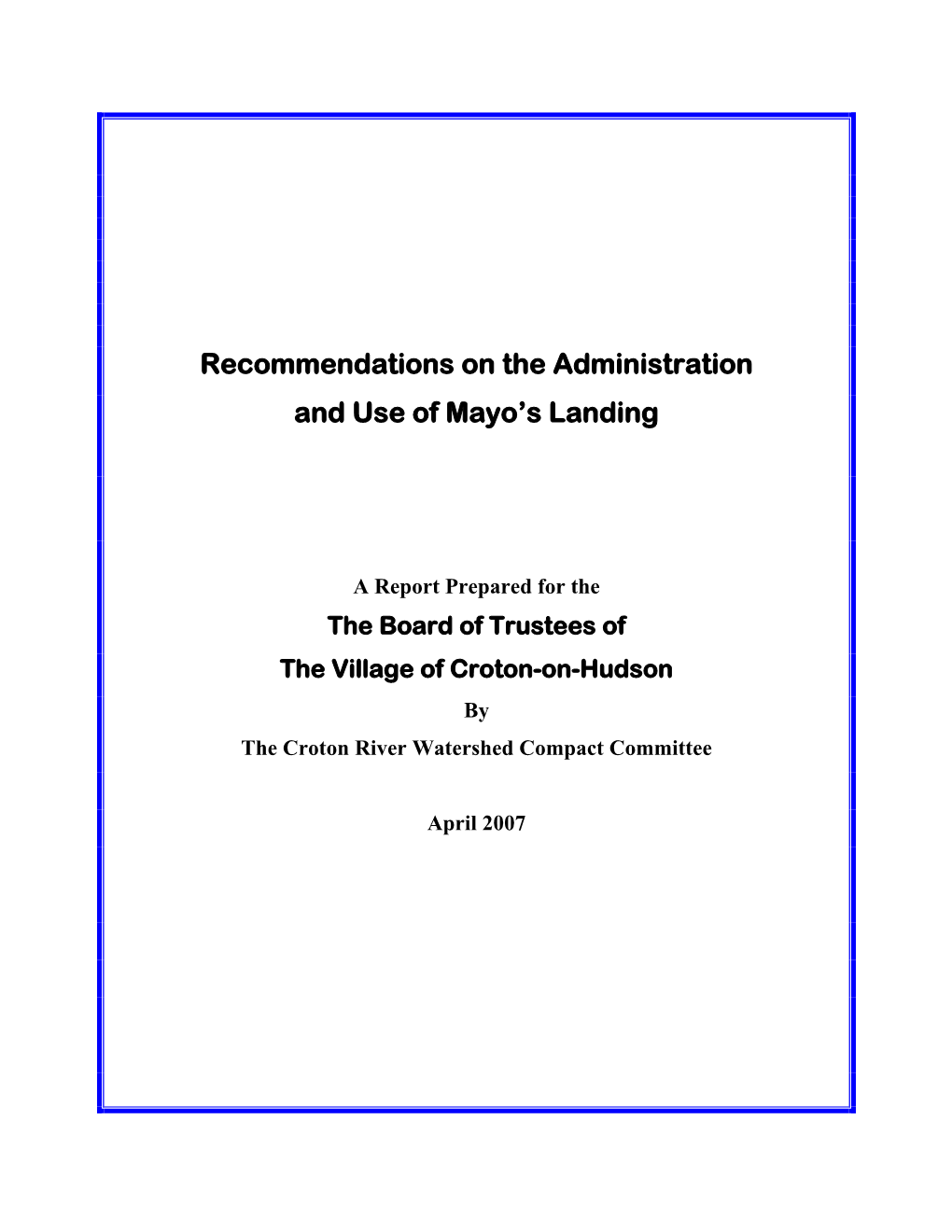 Recommendations on the Administration and Use of Mayo's