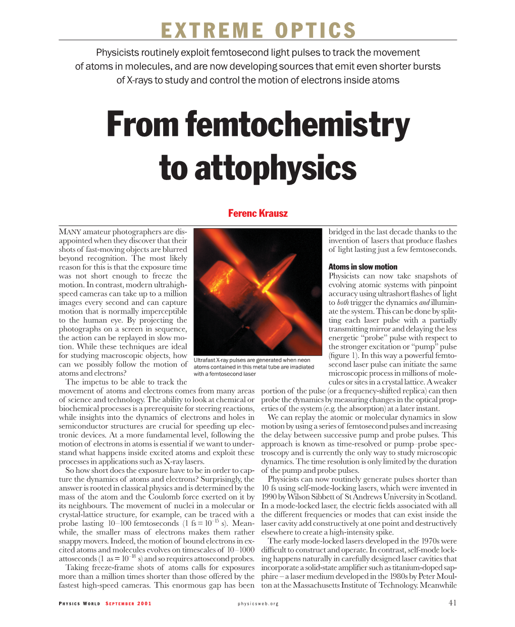 From Femtochemistry to Attophysics