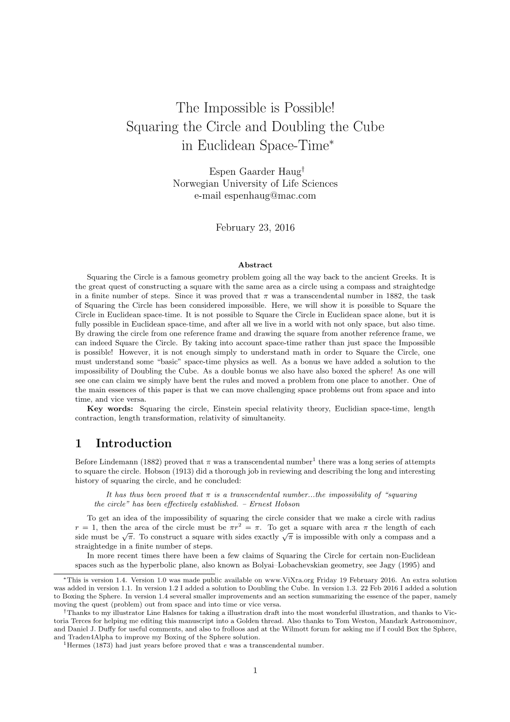 The Impossible Is Possible! Squaring the Circle and Doubling the Cube in Euclidean Space-Time⇤