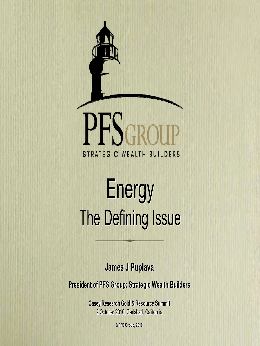 Energy the Defining Issue