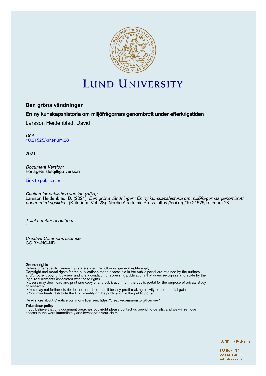 Den Gröna Vändningen En Ny Kunskapshistoria Om Miljöfrågornas Genombrott Under Efterkrigstiden Larsson Heidenblad, David