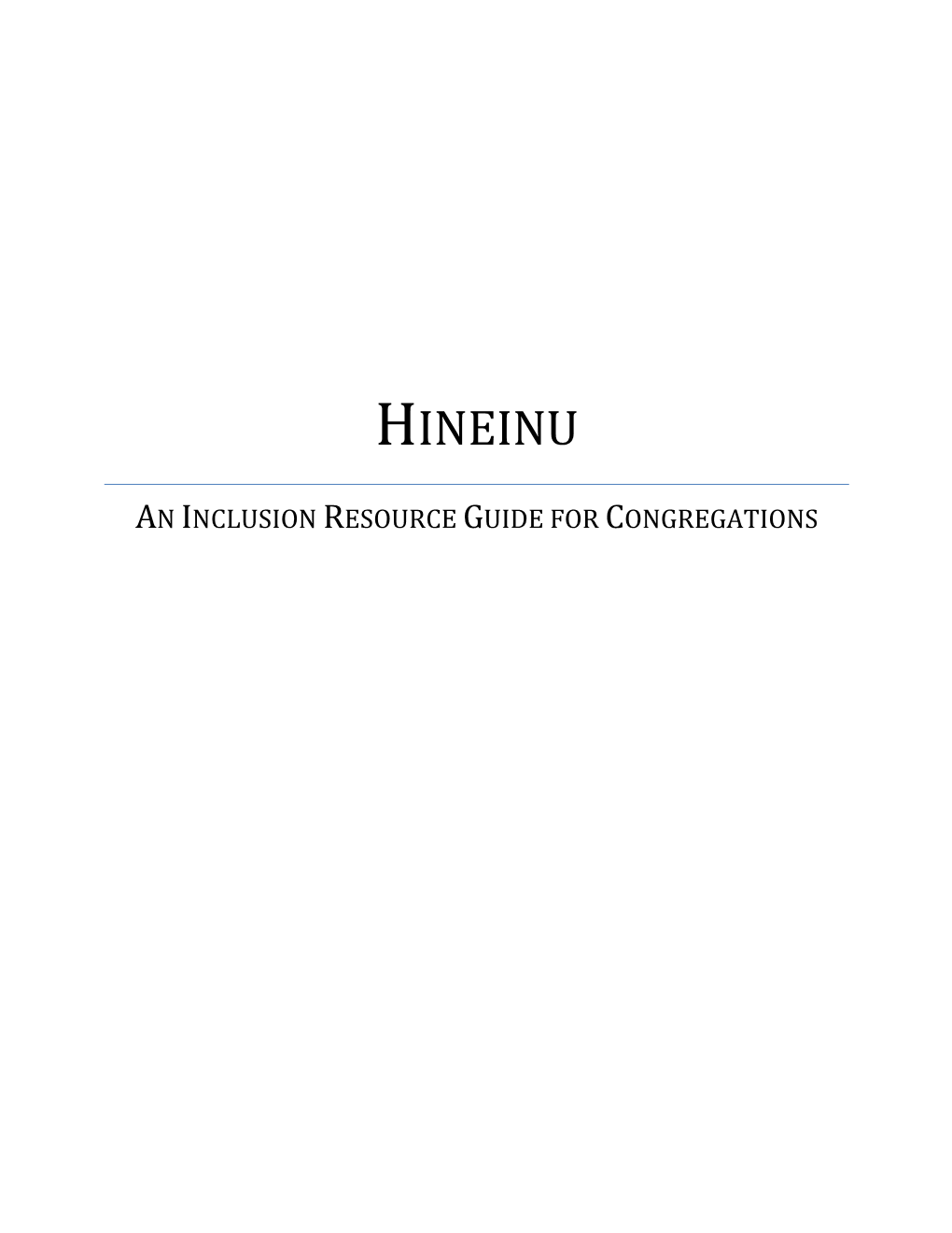 Hineinu: an Inclusion Resource Guide for Congregations