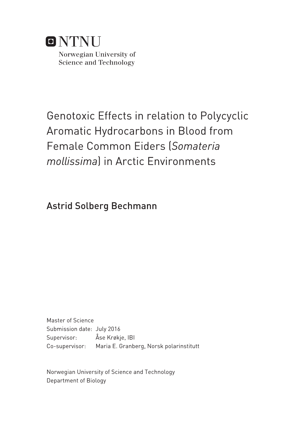 Genotoxic Effects in Relation to Polycyclic Aromatic Hydrocarbons in Blood from Female Common Eiders (Somateria Mollissima) in Arctic Environments