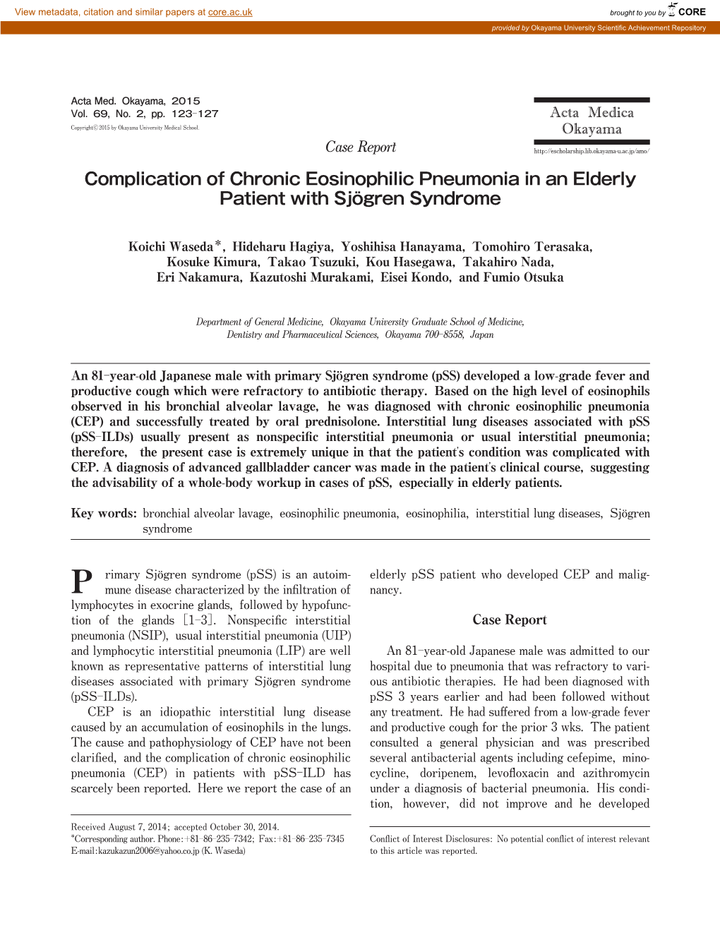 Complication of Chronic Eosinophilic Pneumonia in an Elderly Patient with Sjögren Syndrome