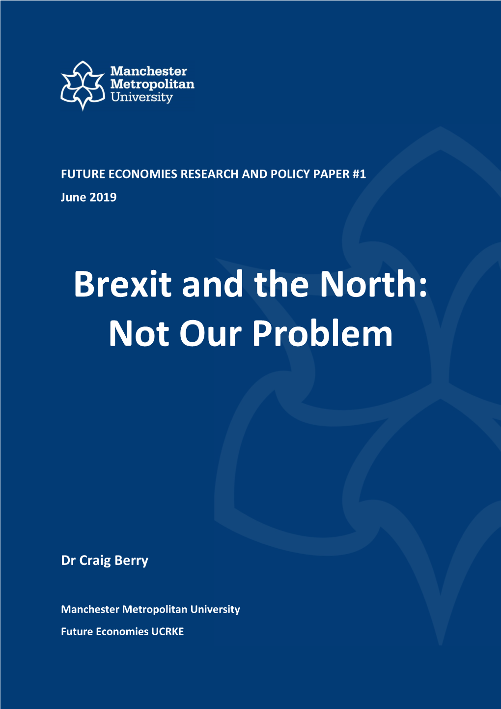 Brexit and the North: Not Our Problem