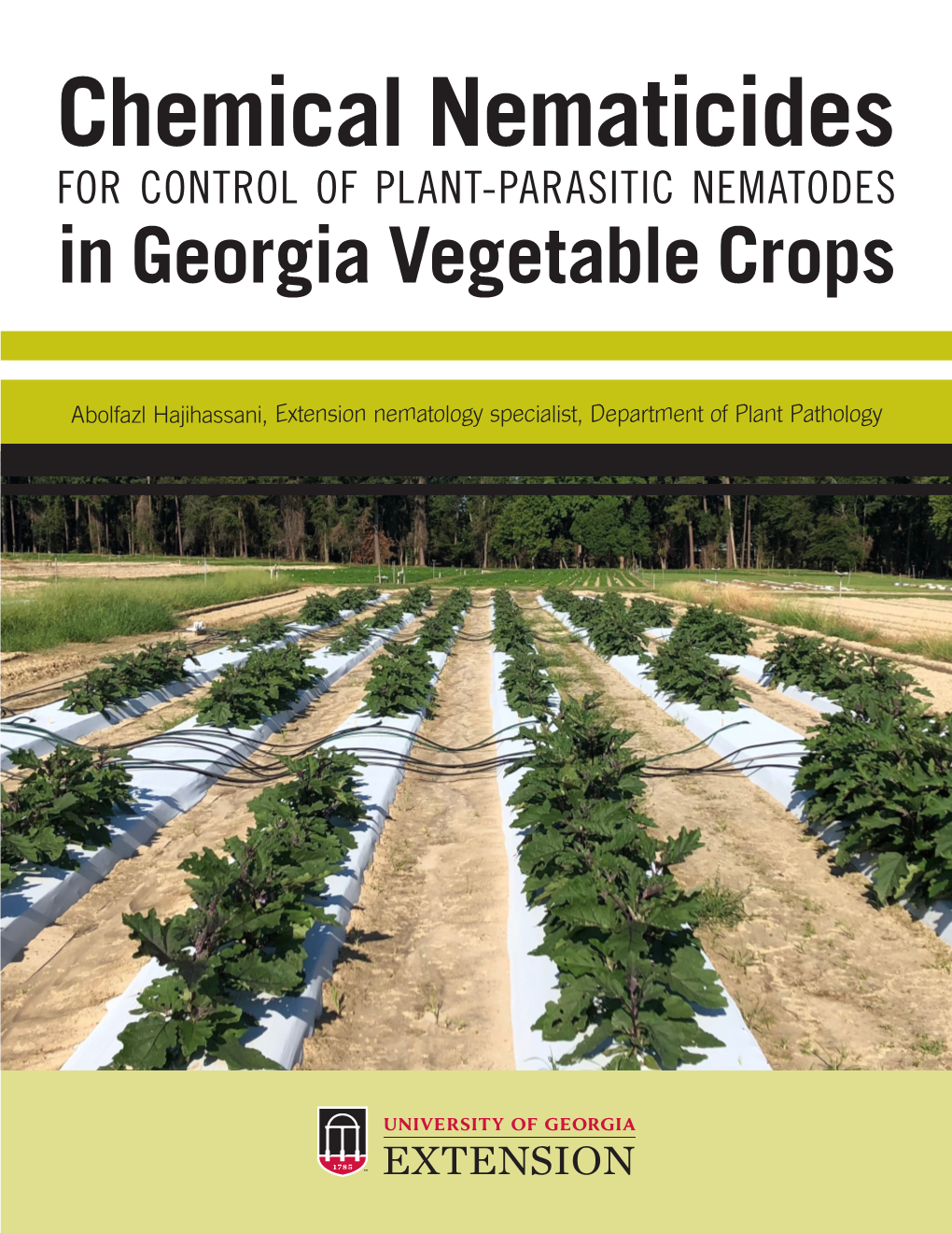 Chemical Nematicides for CONTROL of PLANT-PARASITIC NEMATODES in Georgia Vegetable Crops