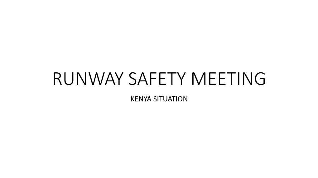 Runway Safety Meeting Kenya Situation Status