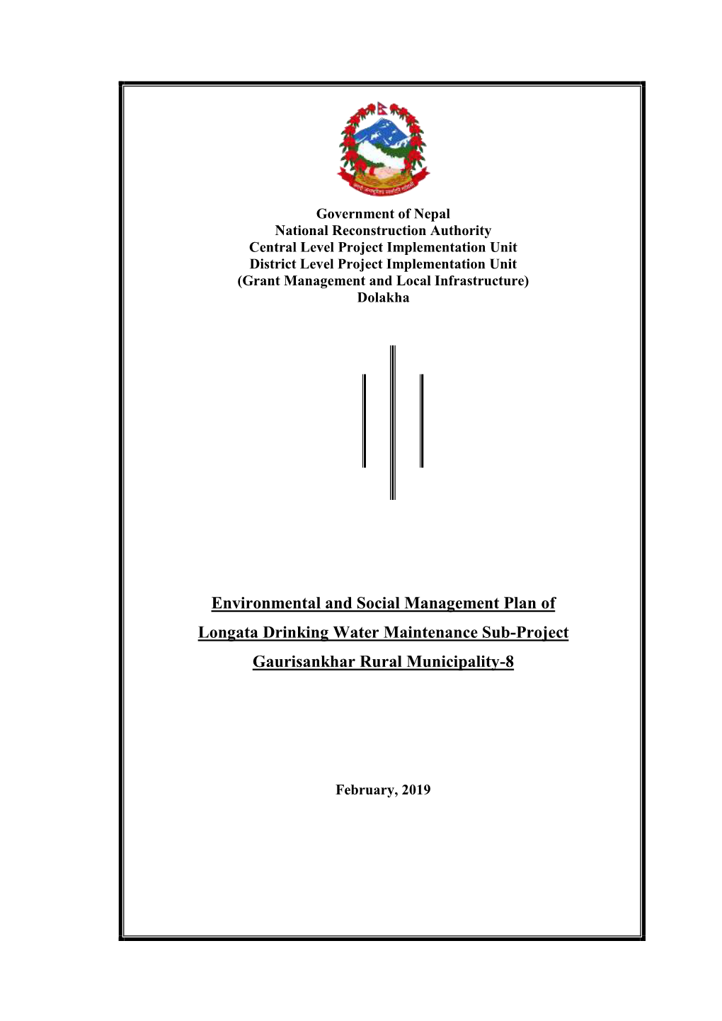 Environmental and Social Management Plan of Longata Drinking Water Maintenance Sub-Project Gaurisankhar Rural Municipality-8