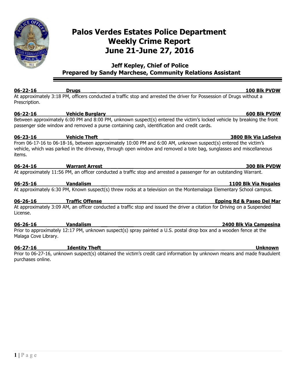Palos Verdes Estates Police Department Weekly Crime Report June 21-June 27, 2016