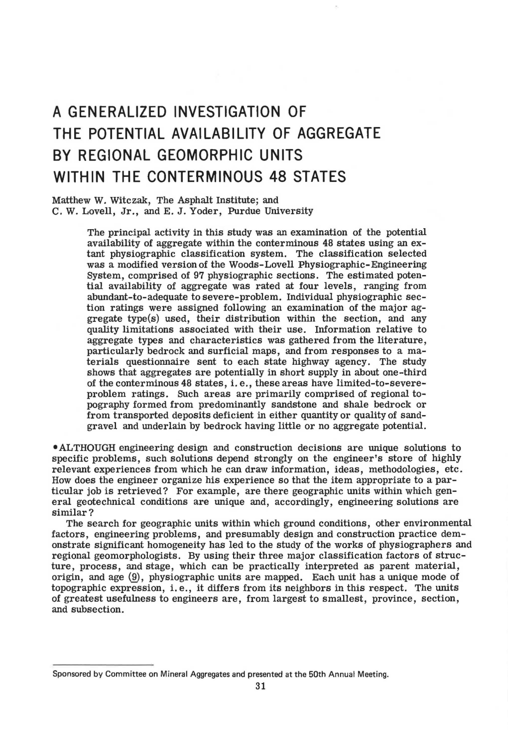 A GENERALIZED INVESTIGATION of the POTENTIAL AVAILABILITY of AGGREGATE by REGIONAL GEOMORPHIC UNITS WITHIN the CONTERMINOUS 48 STATES Matthew W