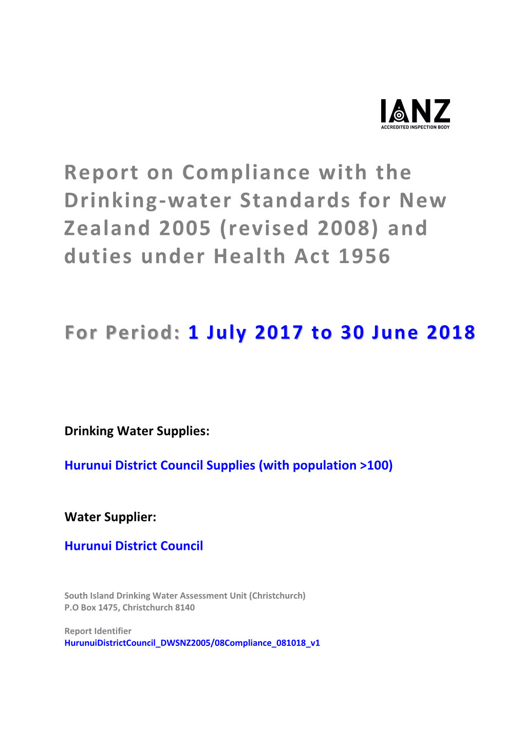 Report on Compliance with the Drinking-Water Standards for New Zealand 2005 (Revised 2008) and Duties Under Health Act 1956