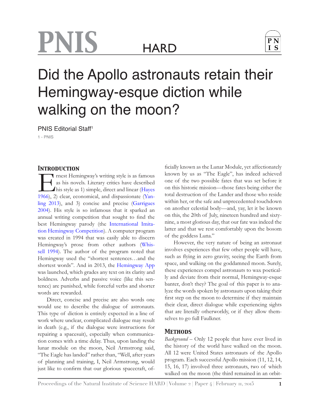 Did the Apollo Astronauts Retain Their Hemingway-Esque Diction While Walking on the Moon? PNIS Editorial Staff1 1 - PNIS