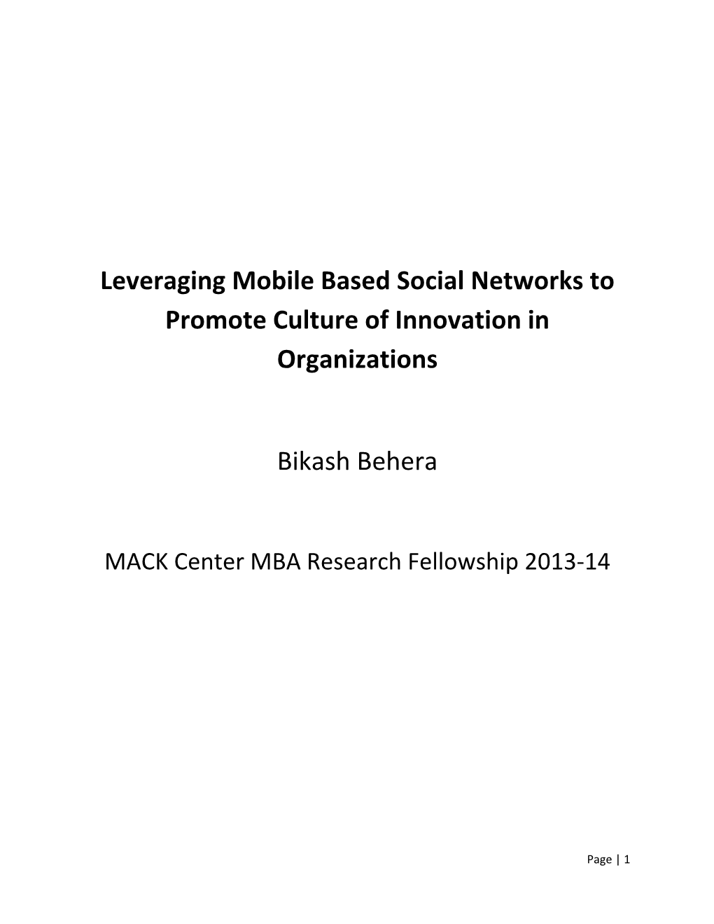 Leveraging Mobile Based Social Networks to Promote Culture of Innovation in Organizations