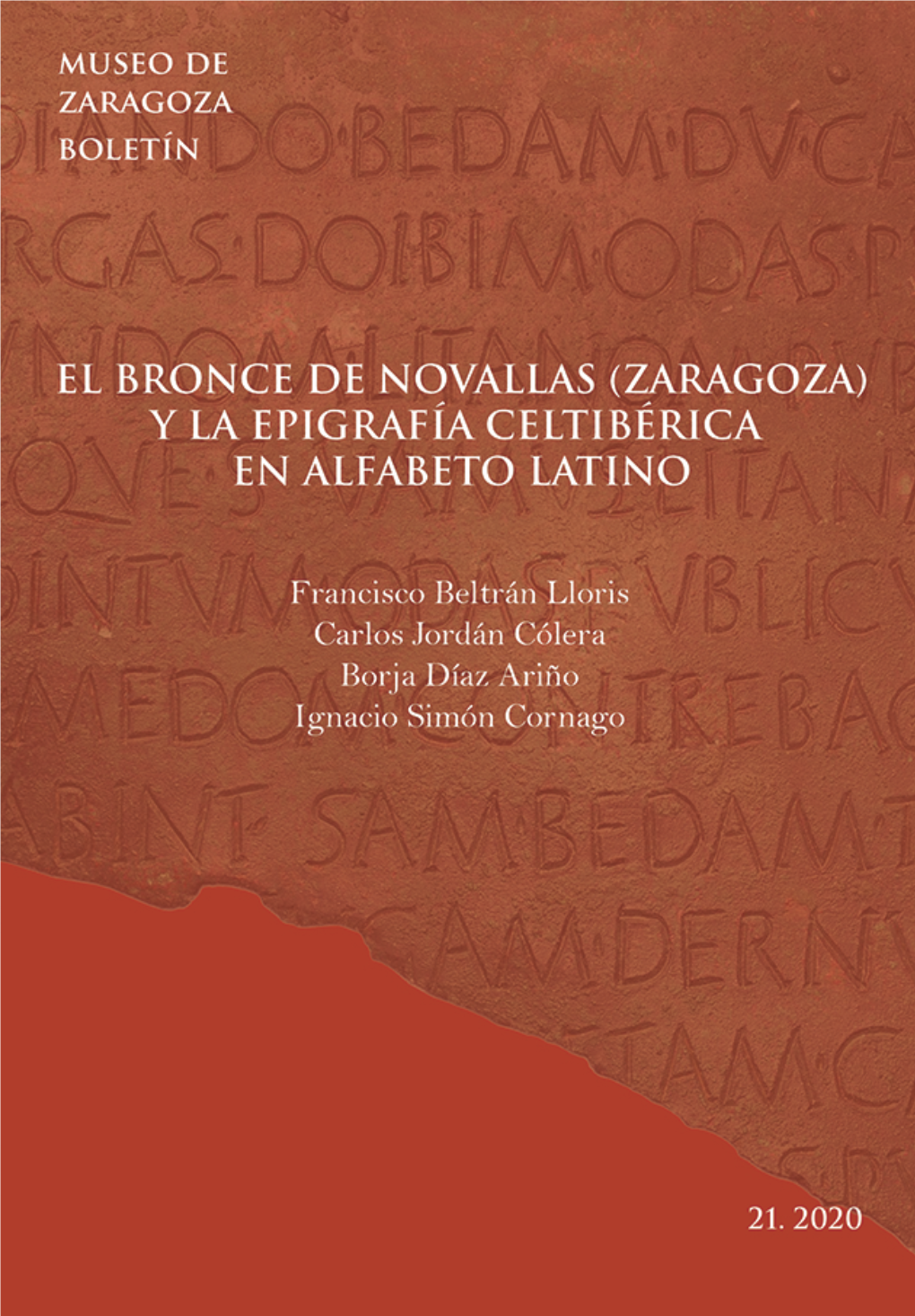El Bronce De Novallas (Zaragoza) Y La Epigrafía Celtibérica En Alfabeto Latino