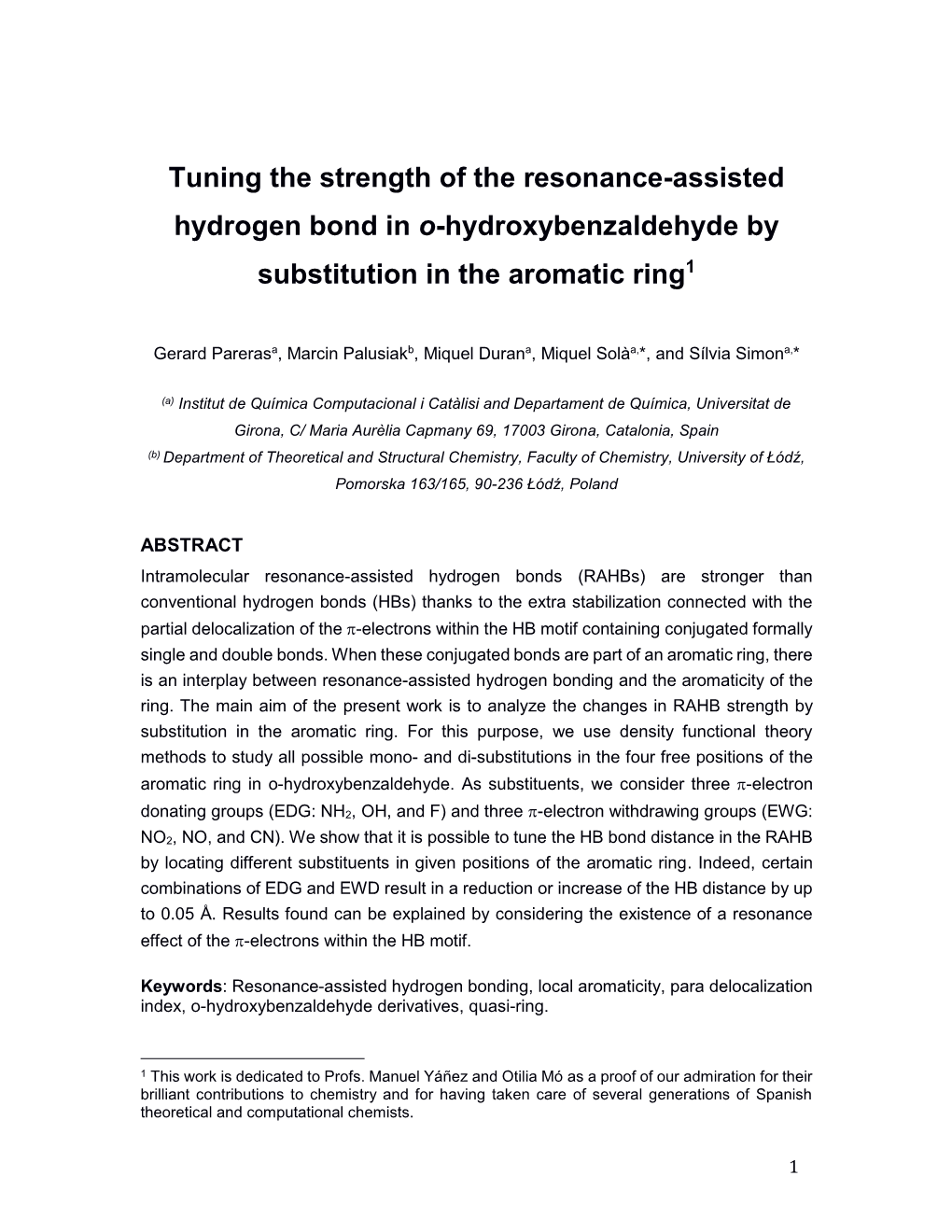 Tuning the Strength of the Resonance-Assisted Hydrogen Bond in O-Hydroxybenzaldehyde by Substitution in the Aromatic Ring1