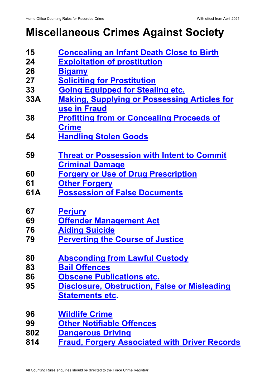 Counting Rules for Miscellaneous Crimes Against Society