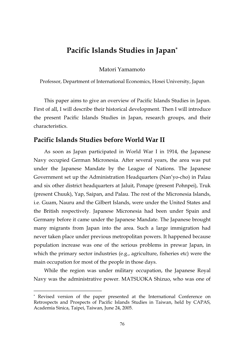 Pacific Islands Studies in Japan*