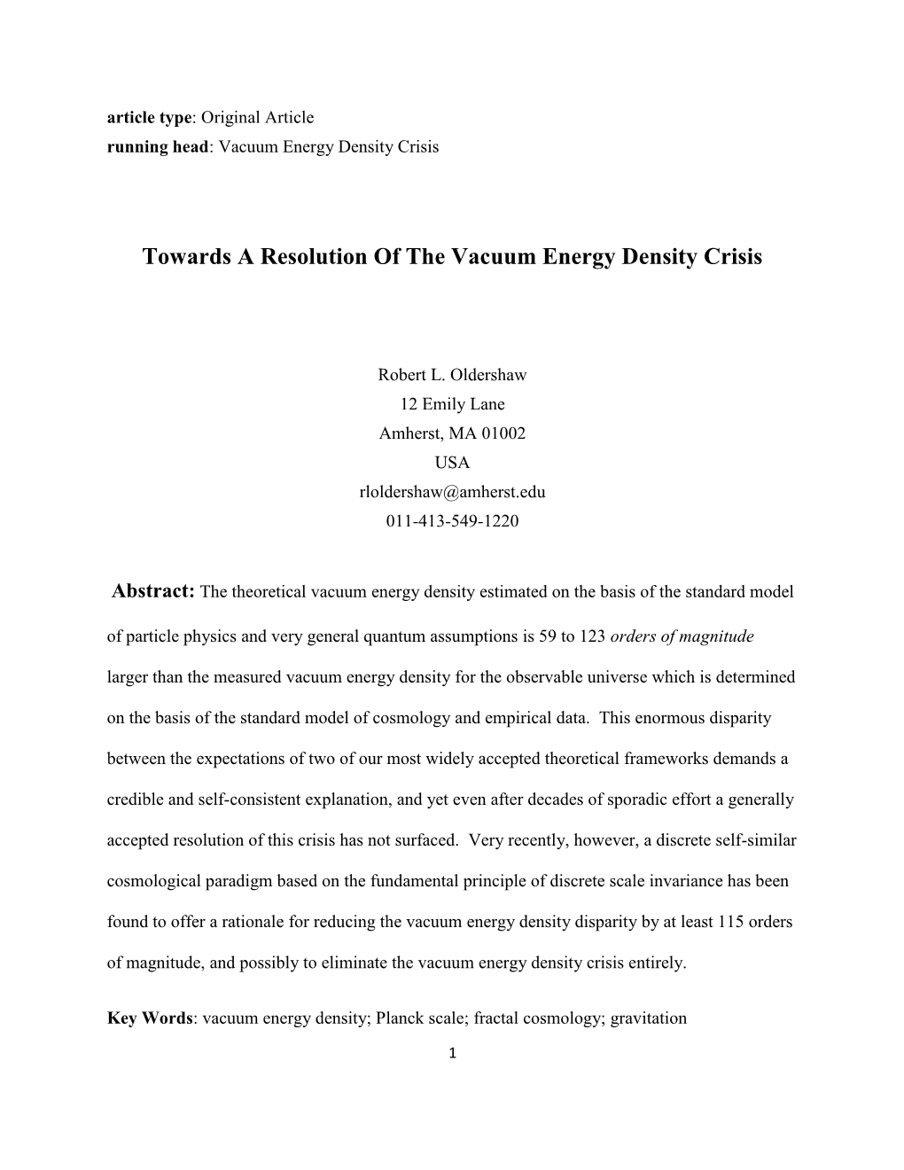 Towards a Resolution of the Vacuum Energy Density Crisis